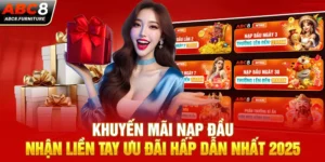 Khuyến Mãi Nạp Đầu - Nhận Liền Tay Ưu Đãi Hấp Dẫn Nhất 2025