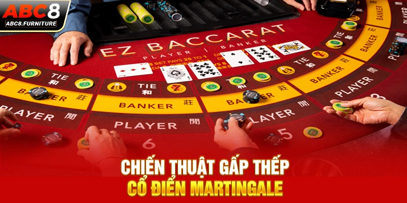 Chiến thuật gấp thếp cổ điển Martingale